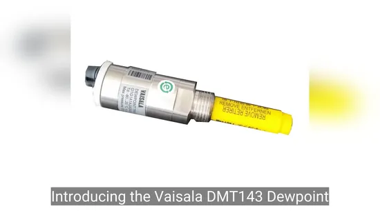 Vaisala Dmt143 High Accuracy Dew Point Sensor for Compressor Air Dryer Use Dew Point Detection Transmitter 